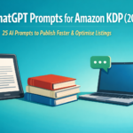 Illustration of e-reader, paperbacks and laptop with headline '25 KDP AI Prompts' on teal gradient background